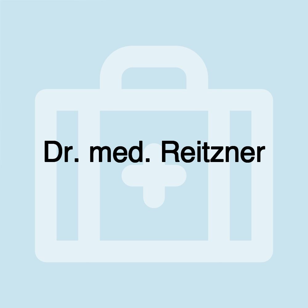 Dr. med. Reitzner