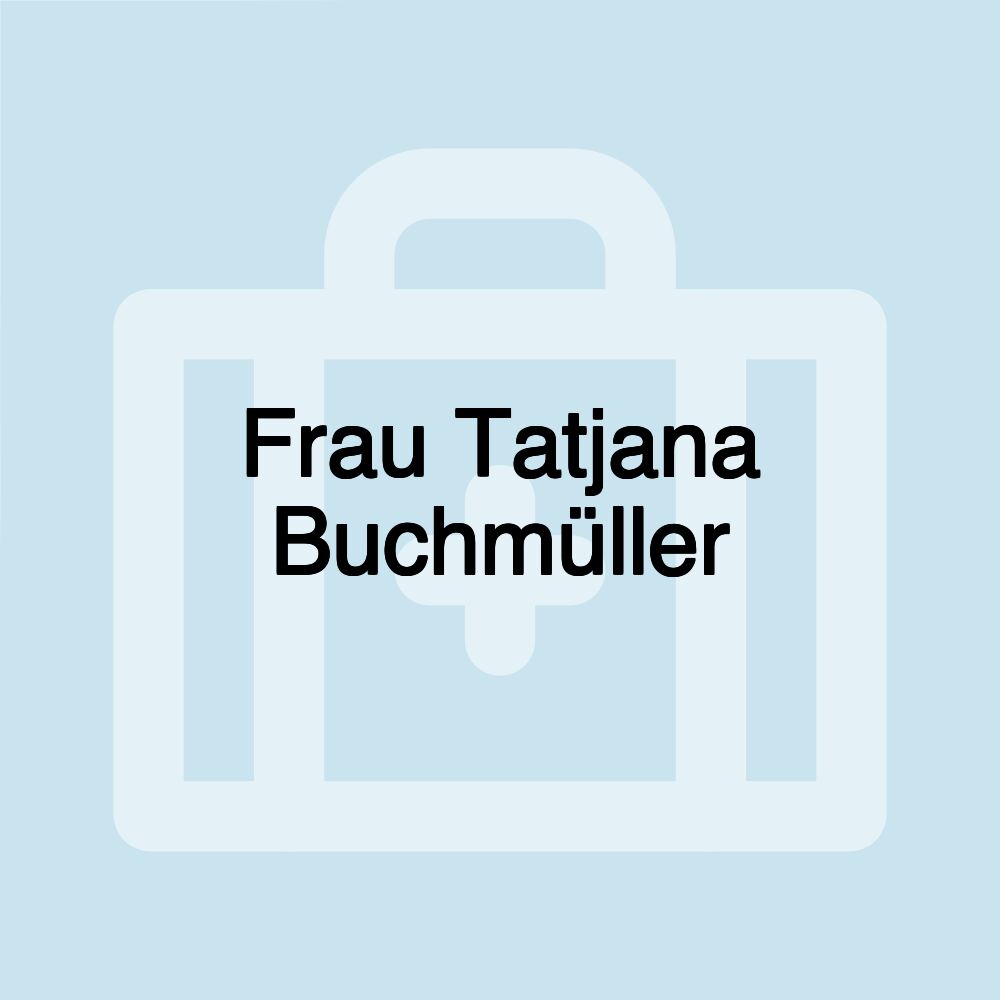 Frau Tatjana Buchmüller