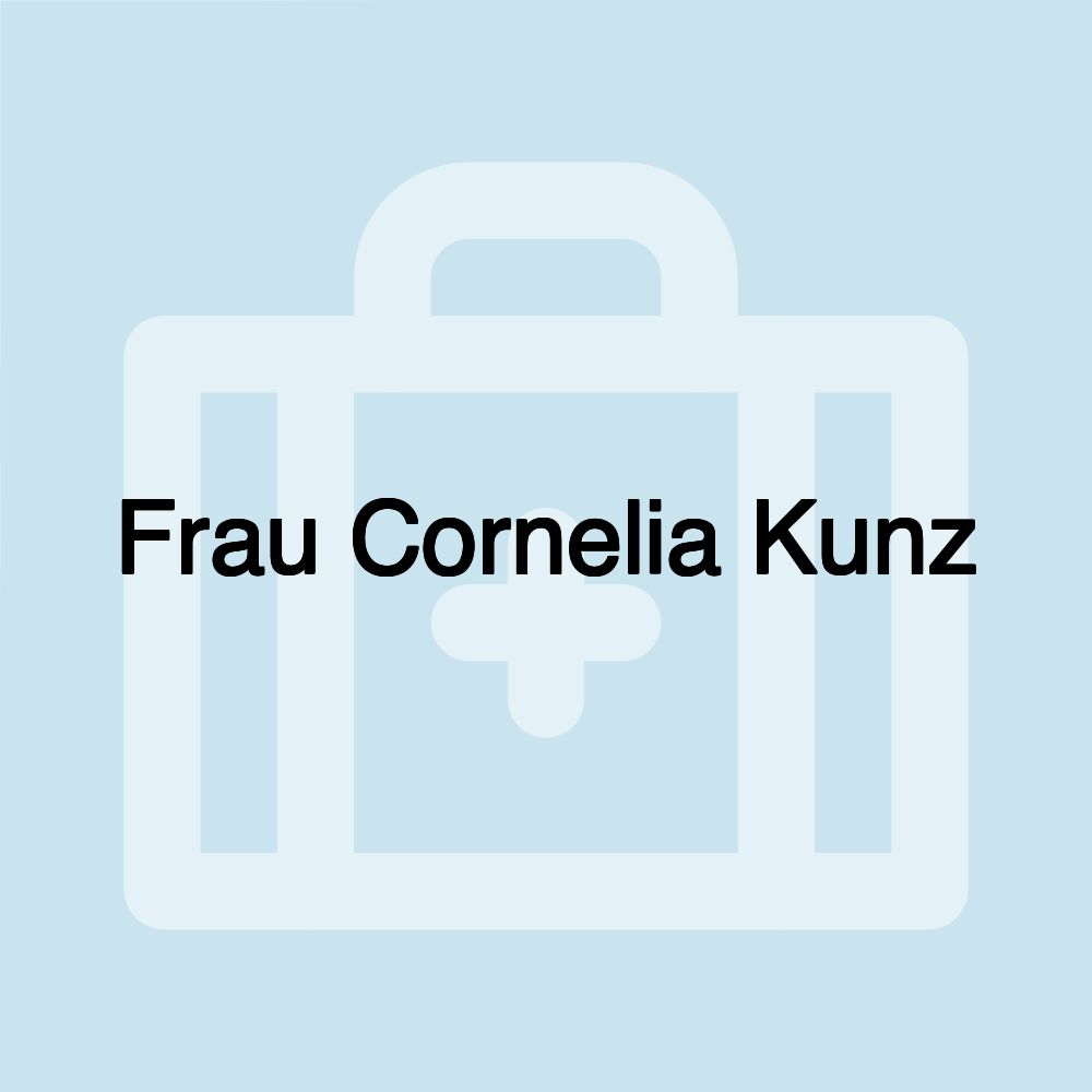 Frau Cornelia Kunz