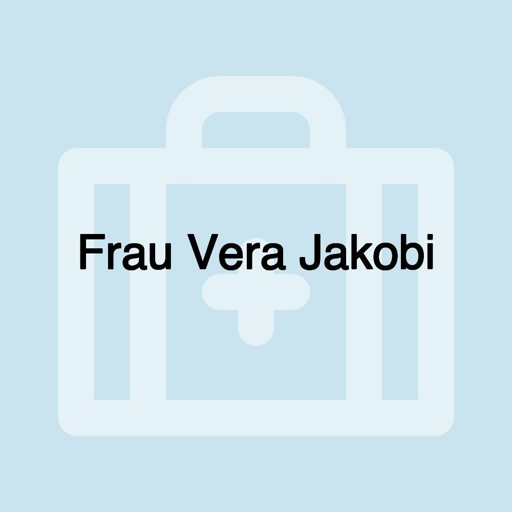 Frau Vera Jakobi