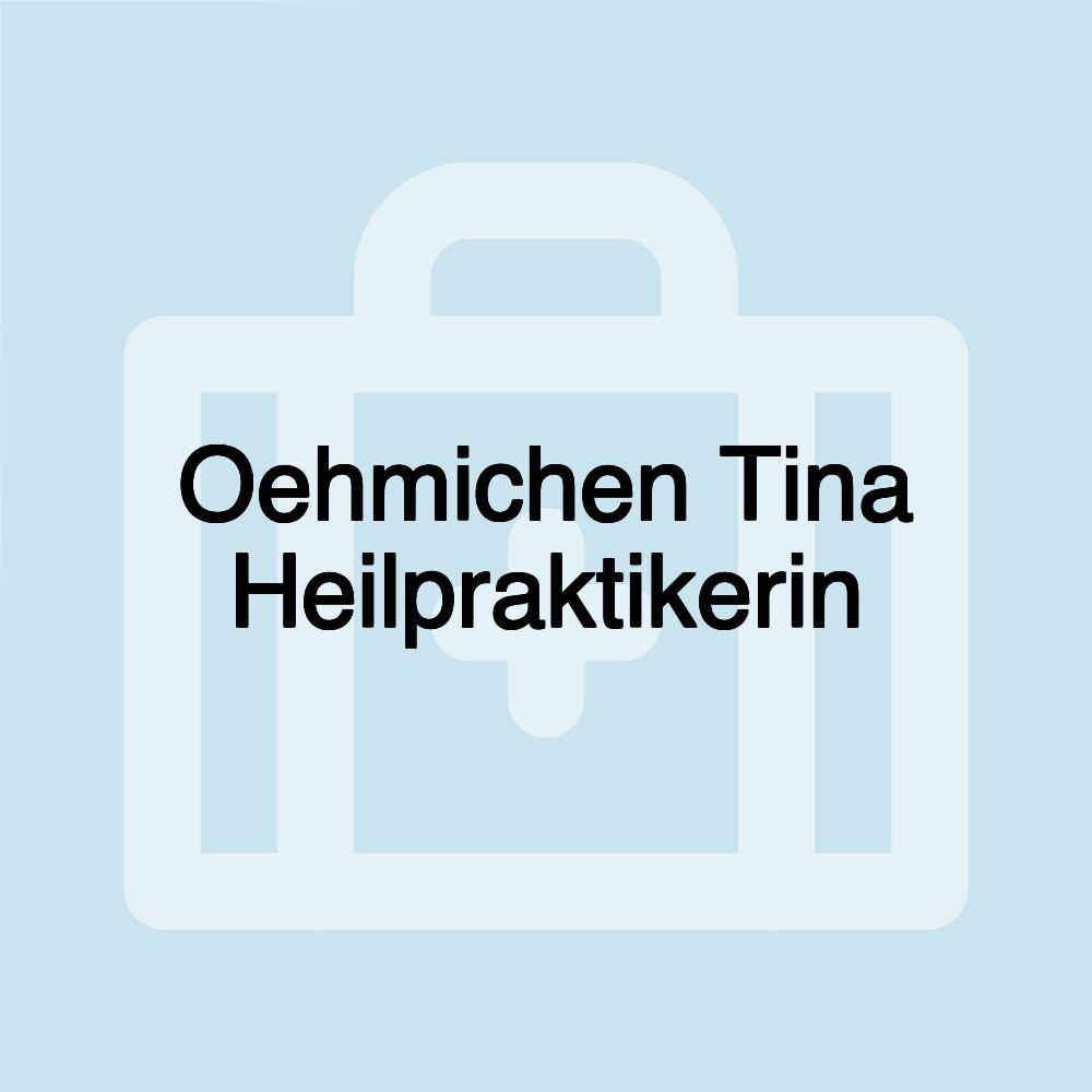 Oehmichen Tina Heilpraktikerin