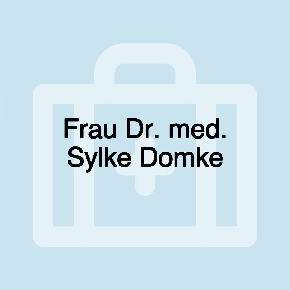 Frau Dr. med. Sylke Domke