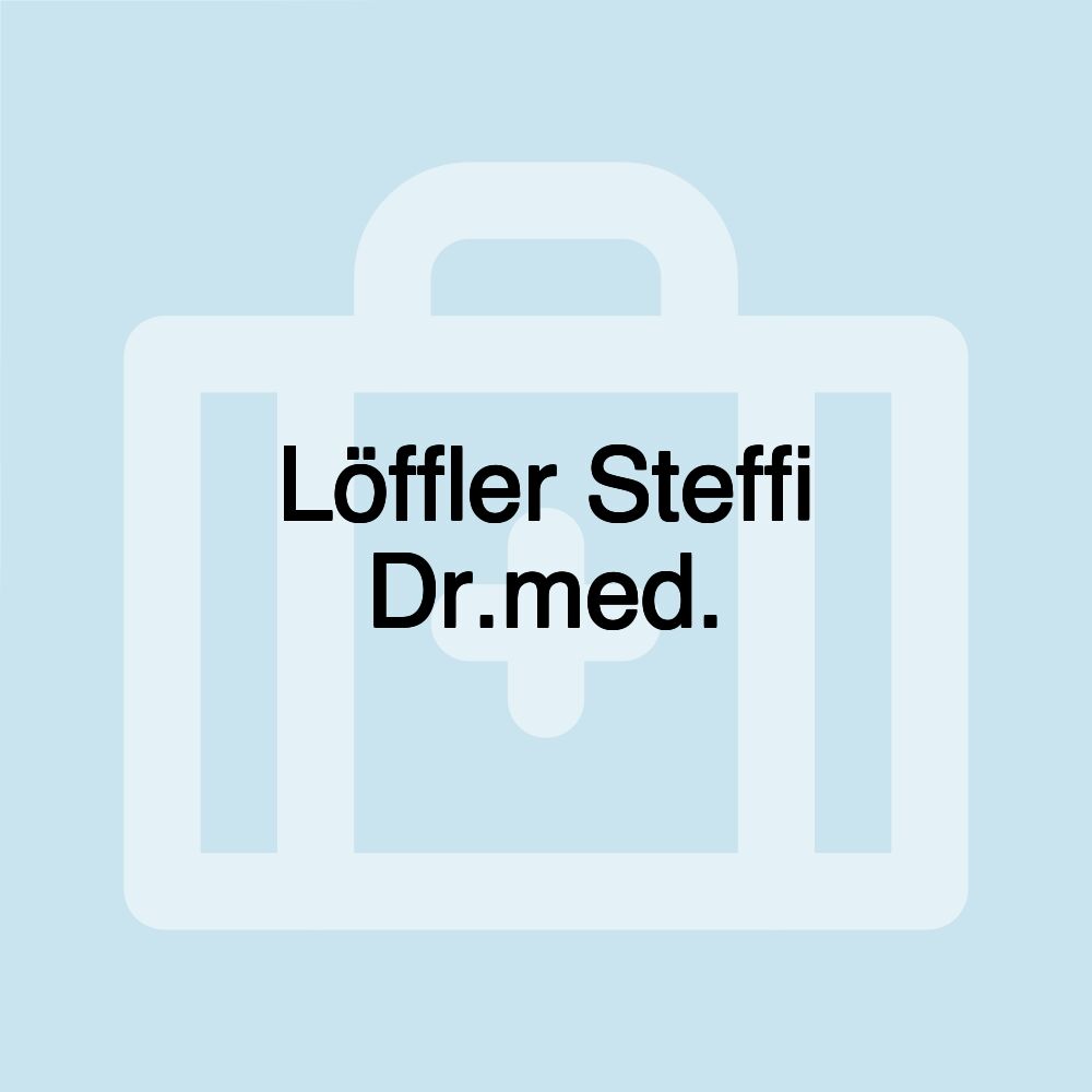 Löffler Steffi Dr.med.