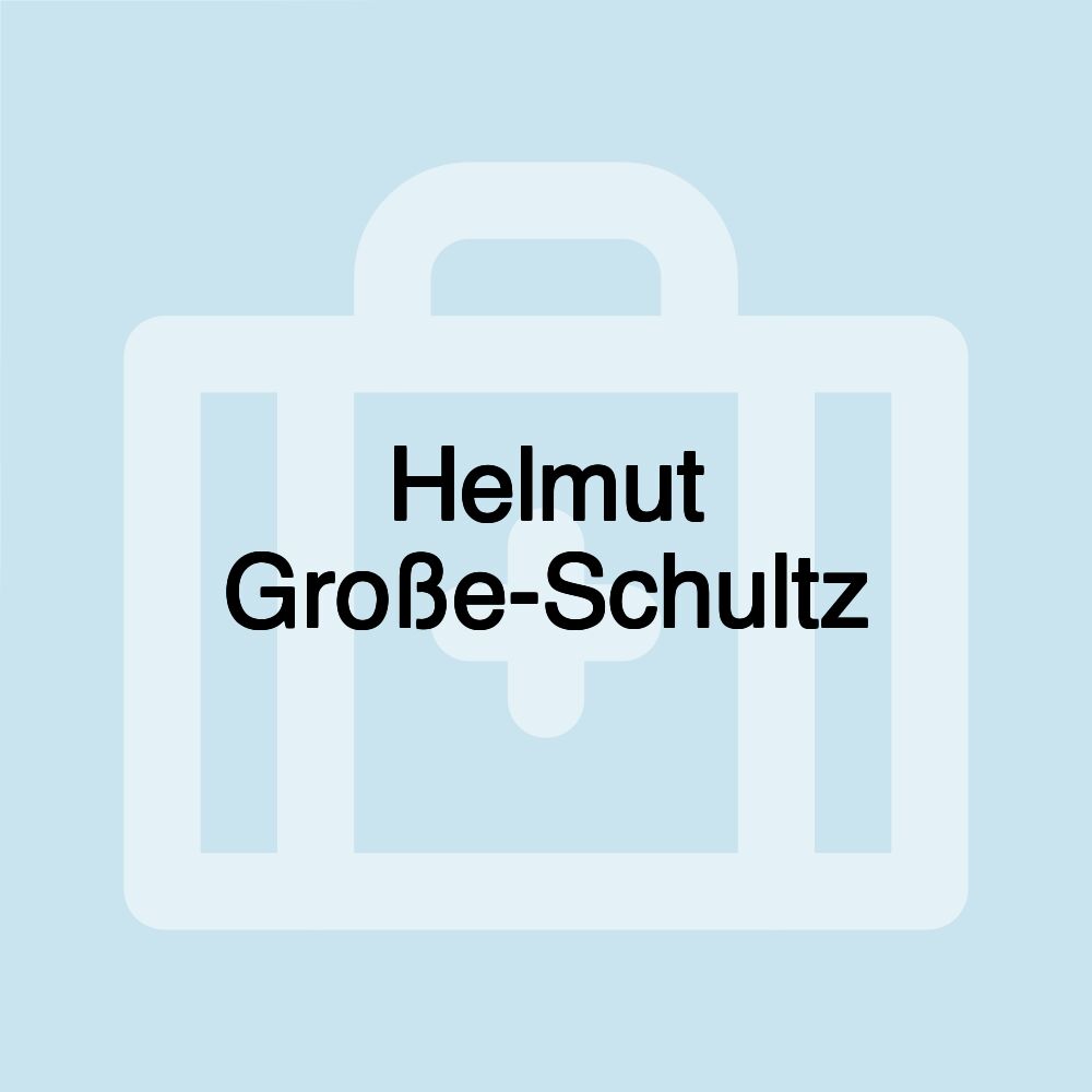 Helmut Große-Schultz