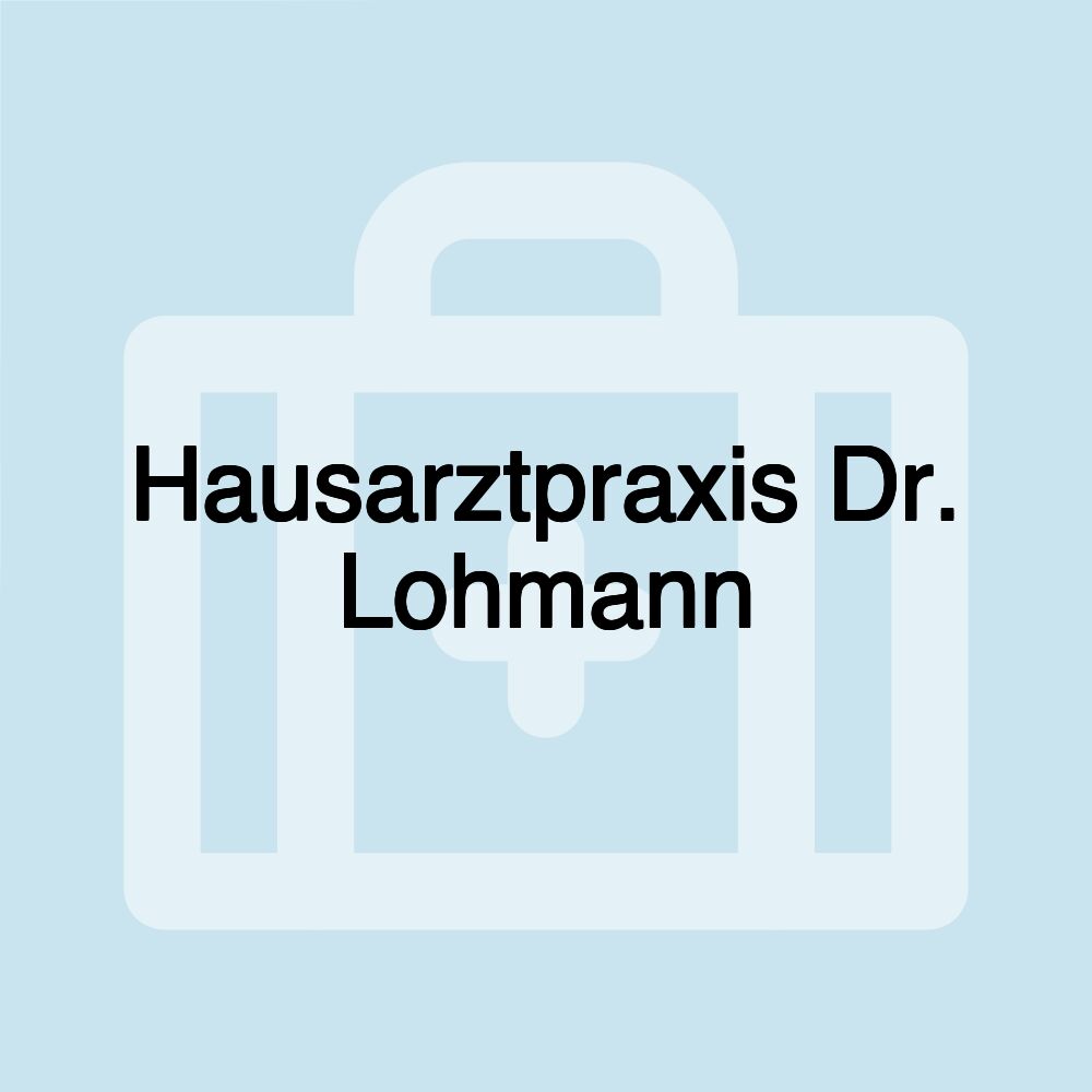 Hausarztpraxis Dr. Lohmann