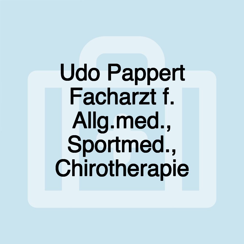 Udo Pappert Facharzt f. Allg.med., Sportmed., Chirotherapie