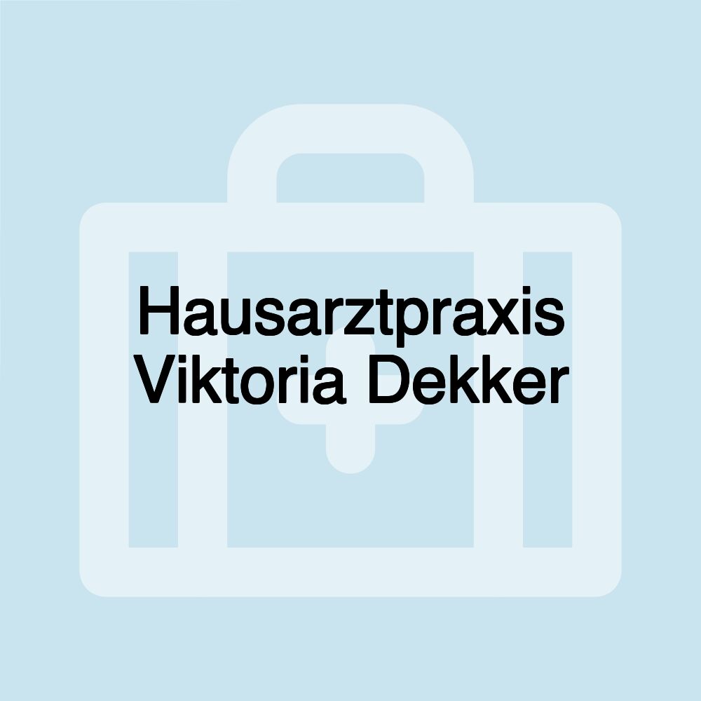 Hausarztpraxis Viktoria Dekker