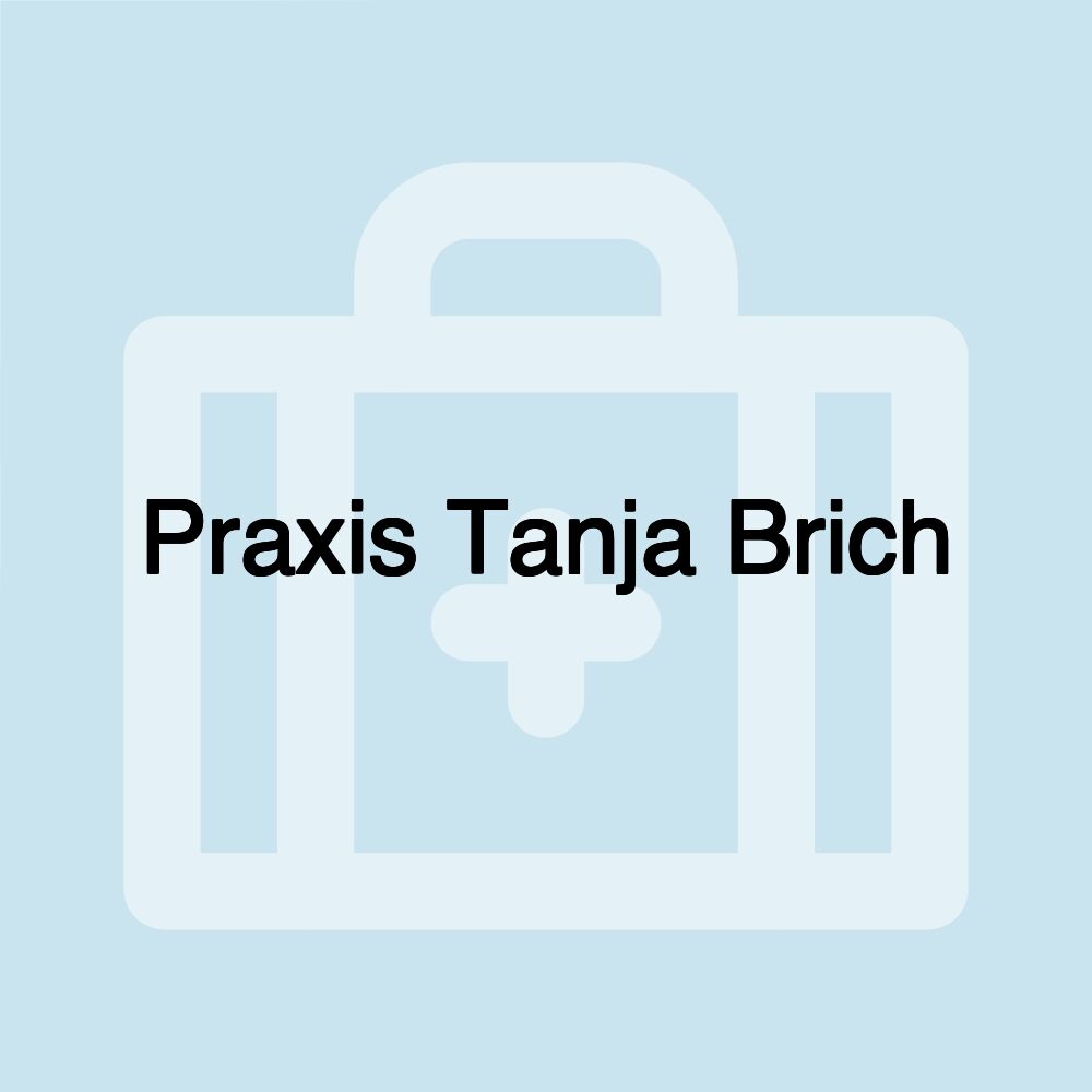 Praxis Tanja Brich