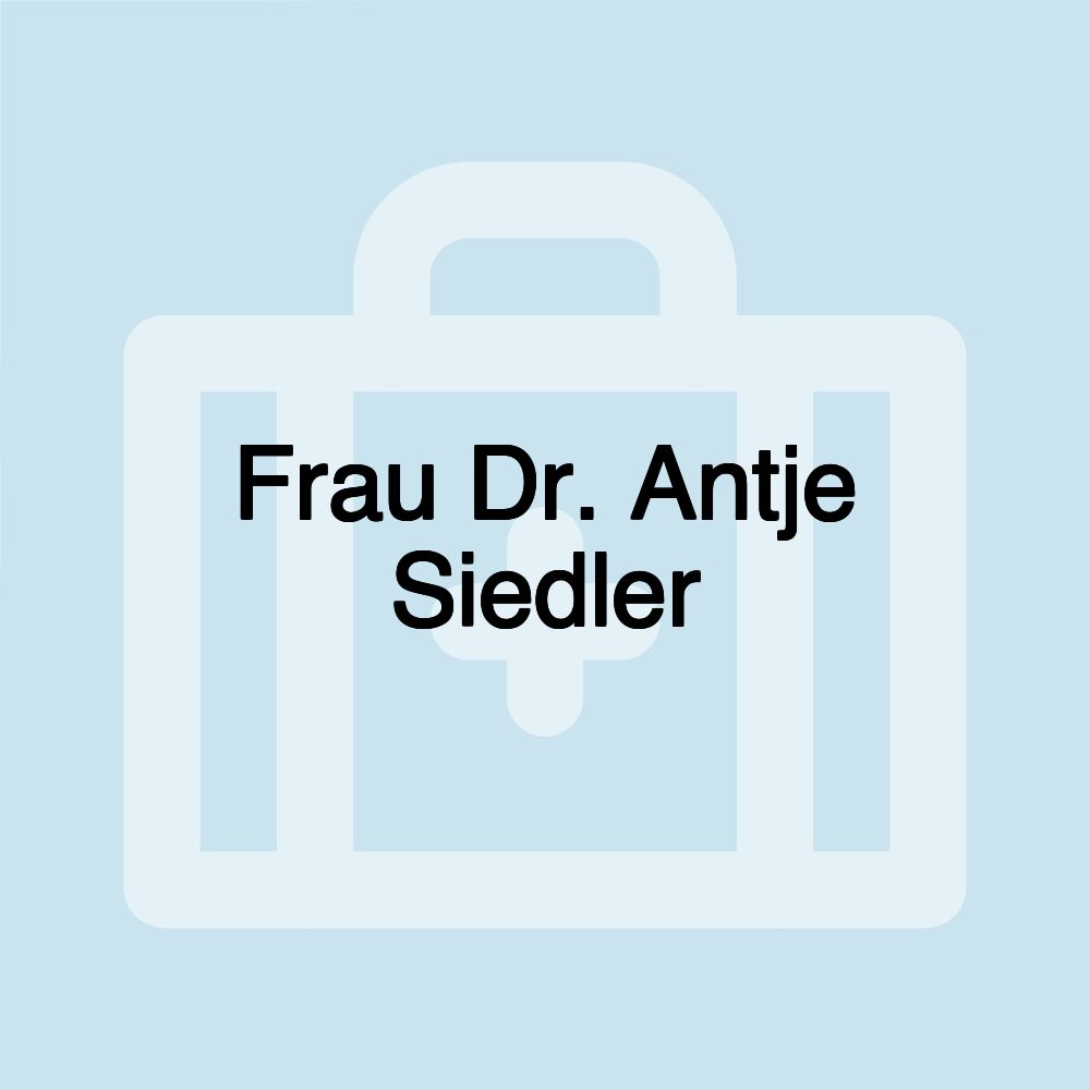 Frau Dr. Antje Siedler