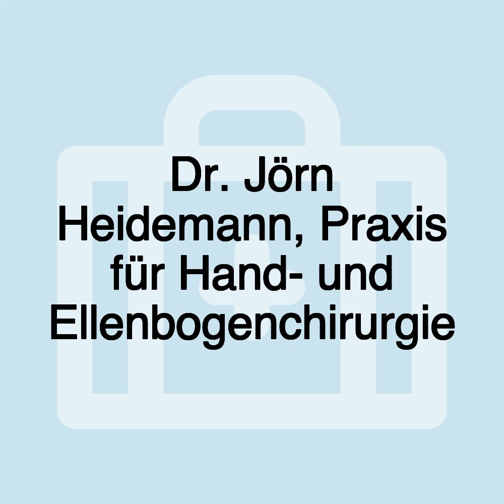 Dr. Jörn Heidemann, Praxis für Hand- und Ellenbogenchirurgie