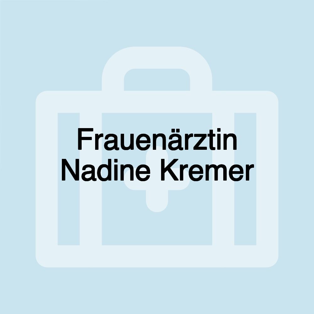 Frauenärztin Nadine Kremer