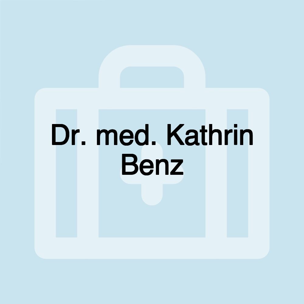 Dr. med. Kathrin Benz