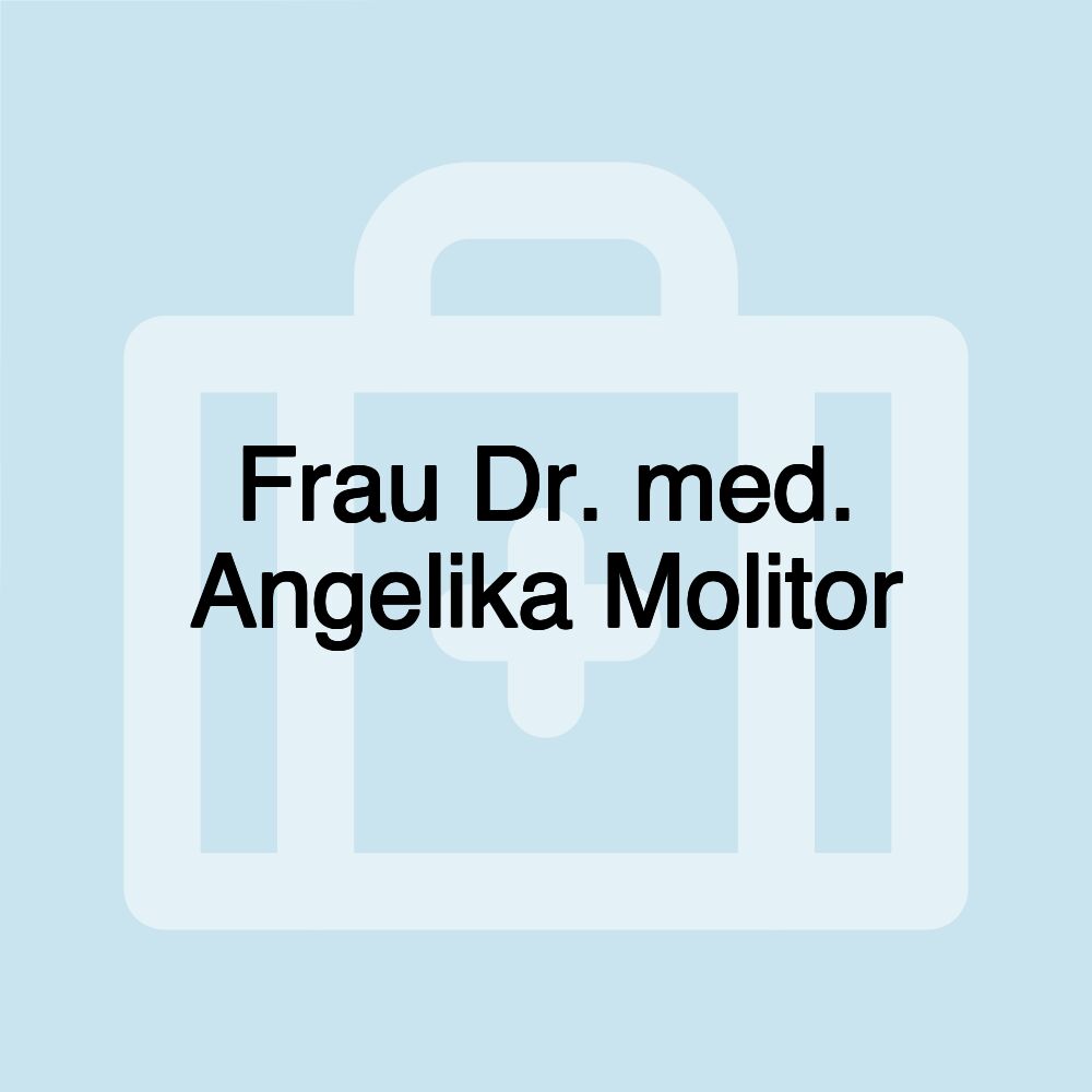 Frau Dr. med. Angelika Molitor