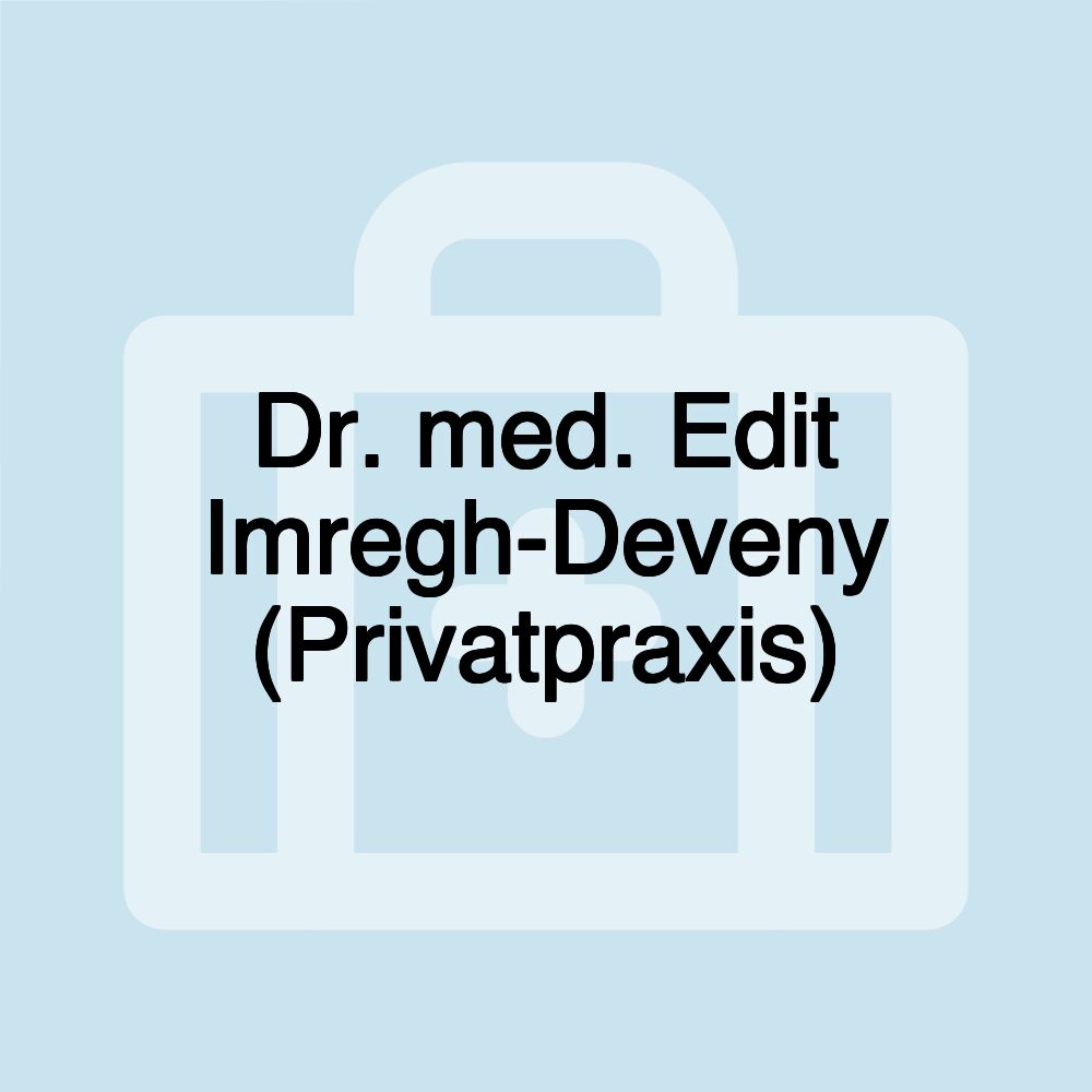 Dr. med. Edit Imregh-Deveny (Privatpraxis)