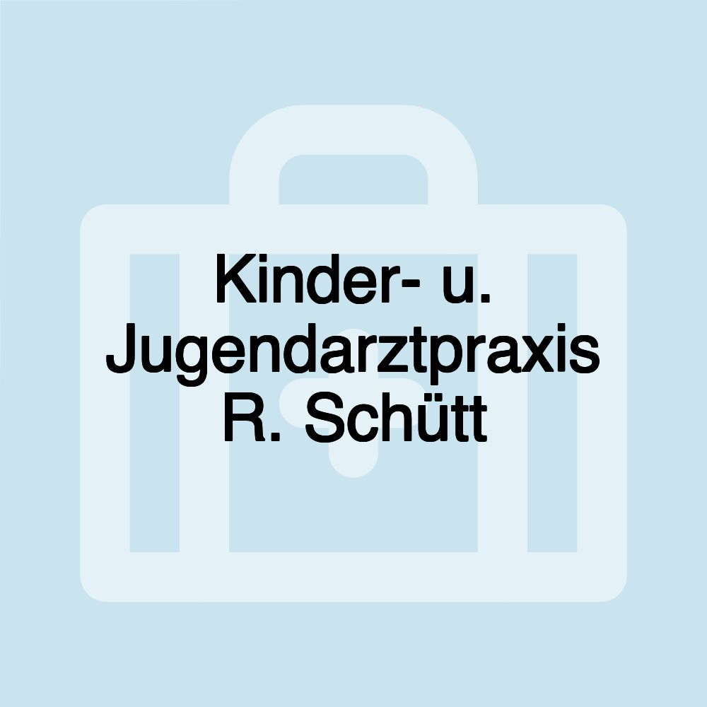 Kinder- u. Jugendarztpraxis R. Schütt