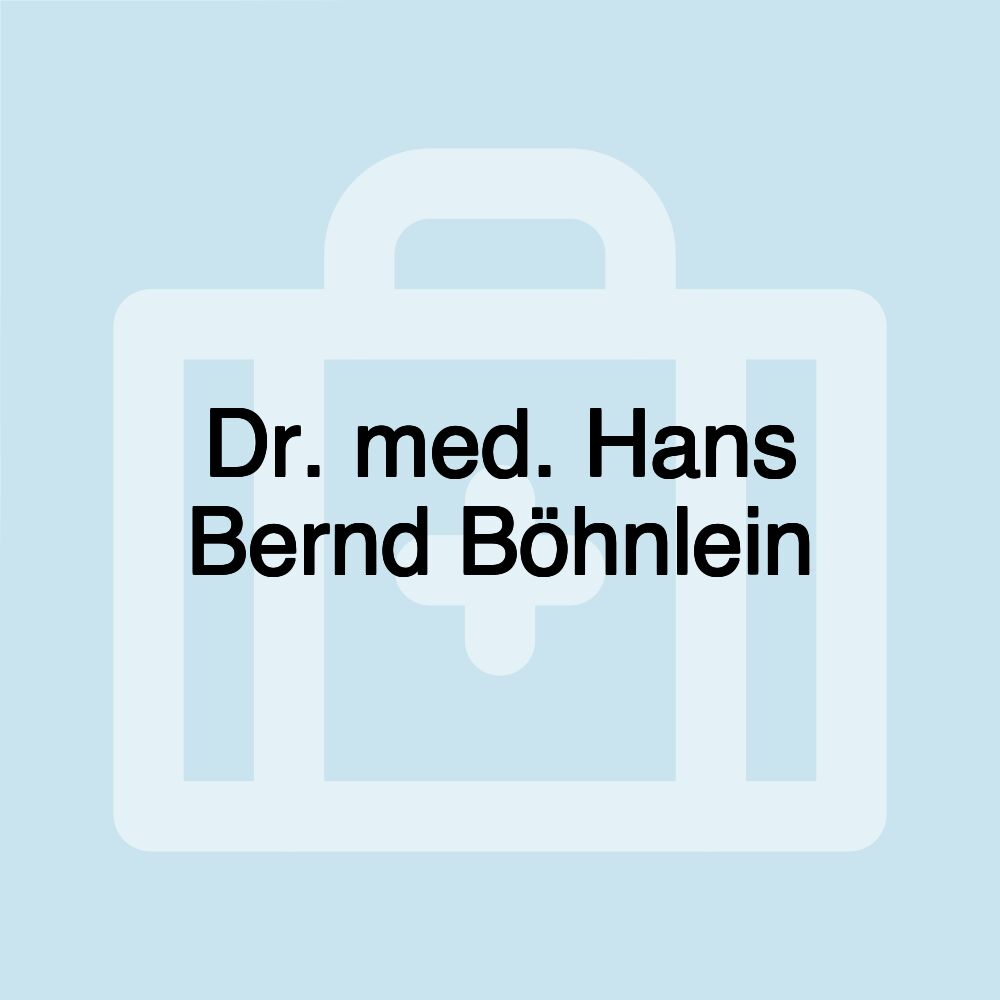 Dr. med. Hans Bernd Böhnlein