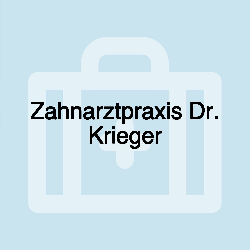 Zahnarztpraxis Dr. Krieger