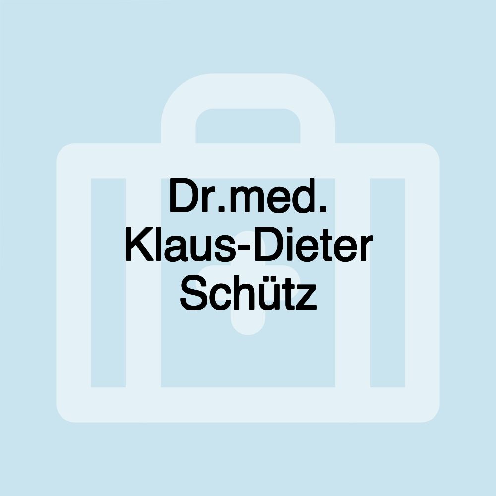 Dr.med. Klaus-Dieter Schütz