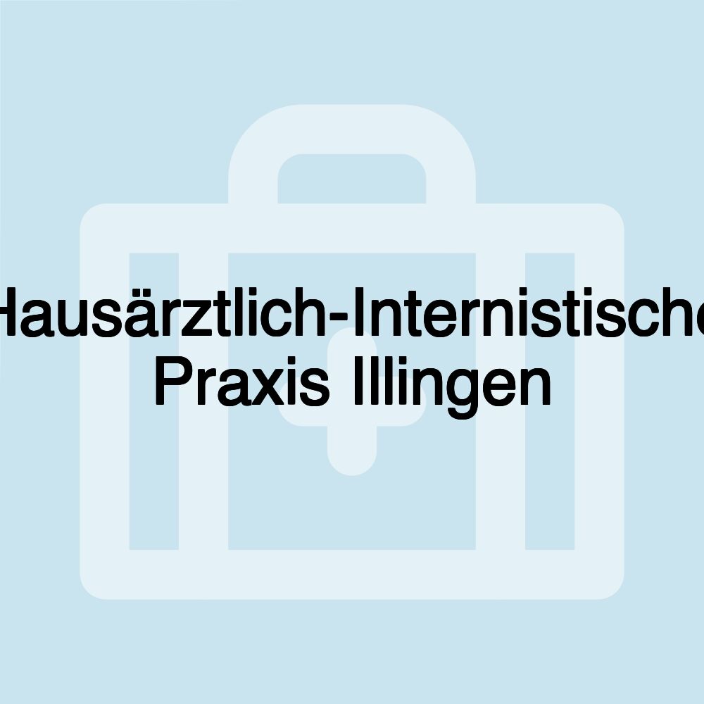 Hausärztlich-Internistische Praxis Illingen