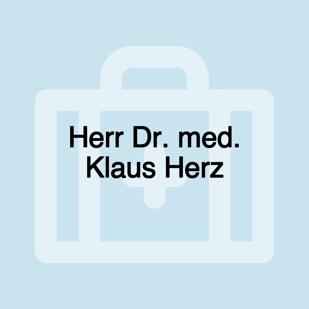 Herr Dr. med. Klaus Herz