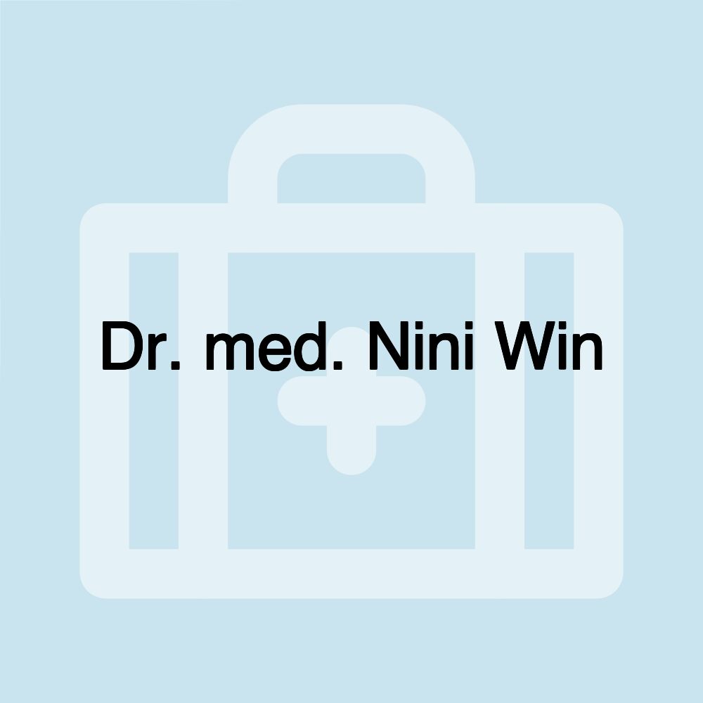 Dr. med. Nini Win