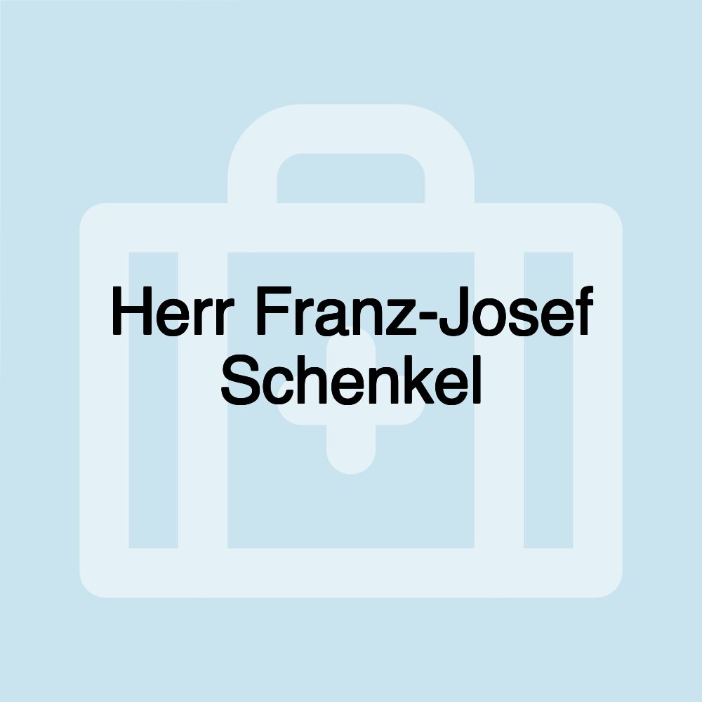 Herr Franz-Josef Schenkel