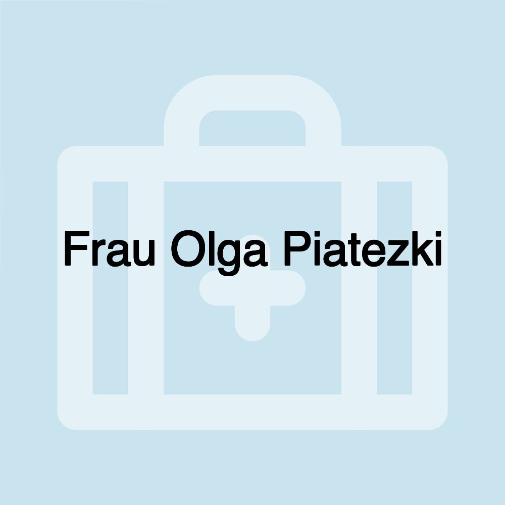 Frau Olga Piatezki