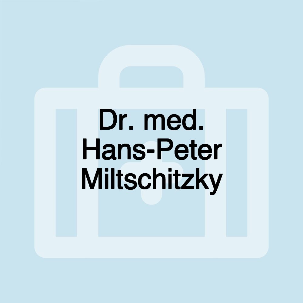 Dr. med. Hans-Peter Miltschitzky