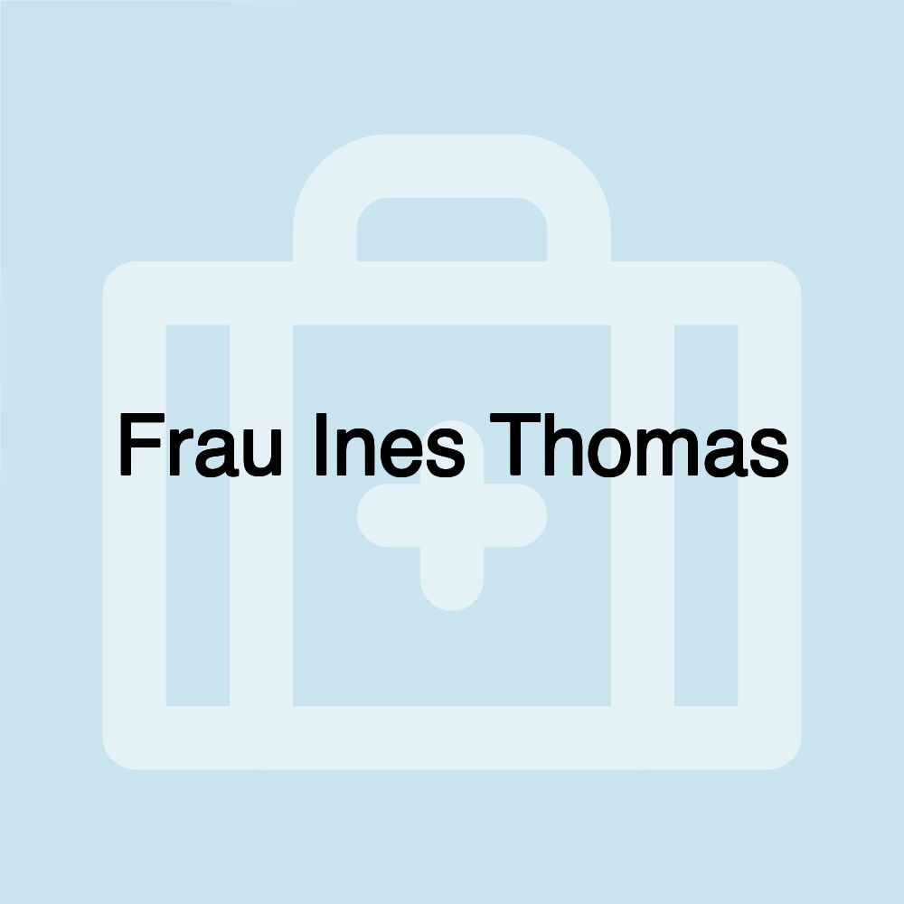 Frau Ines Thomas