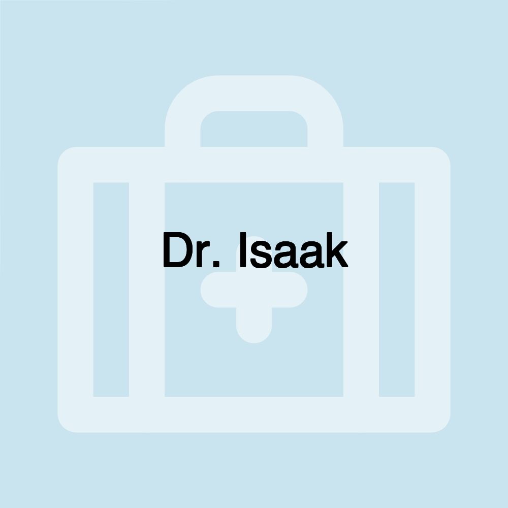 Dr. Isaak