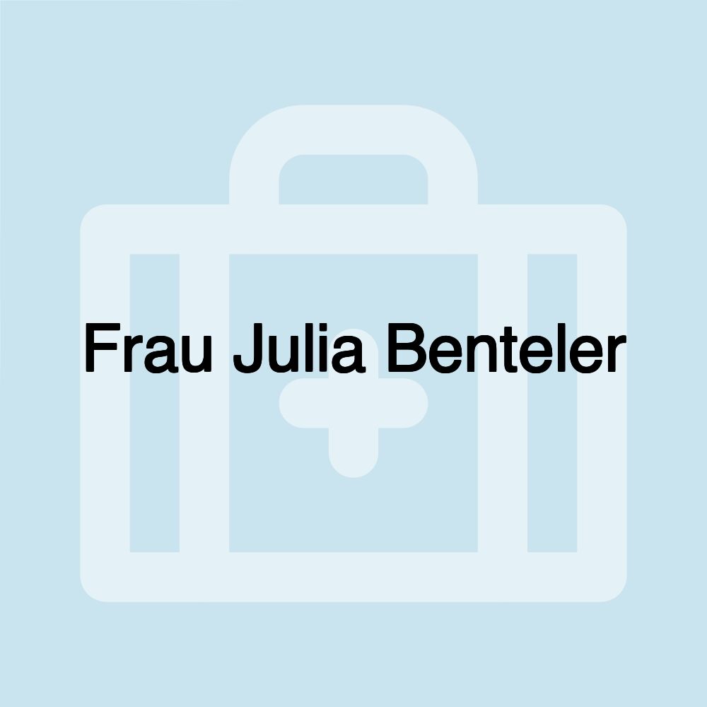 Frau Julia Benteler