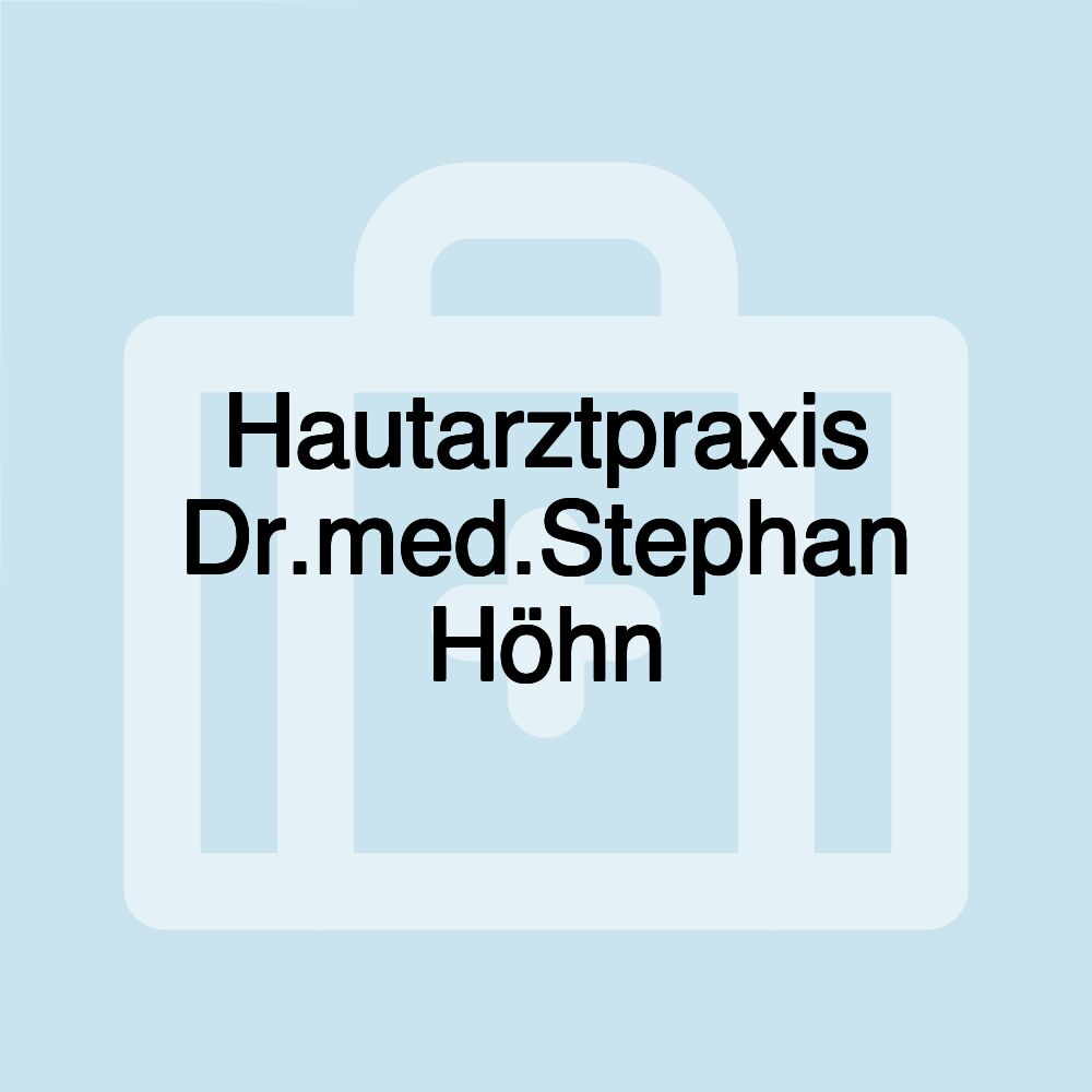 Hautarztpraxis Dr.med.Stephan Höhn