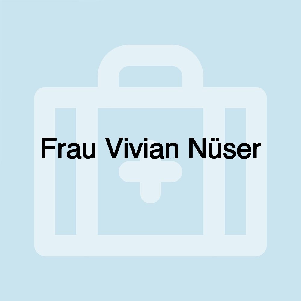 Frau Vivian Nüser