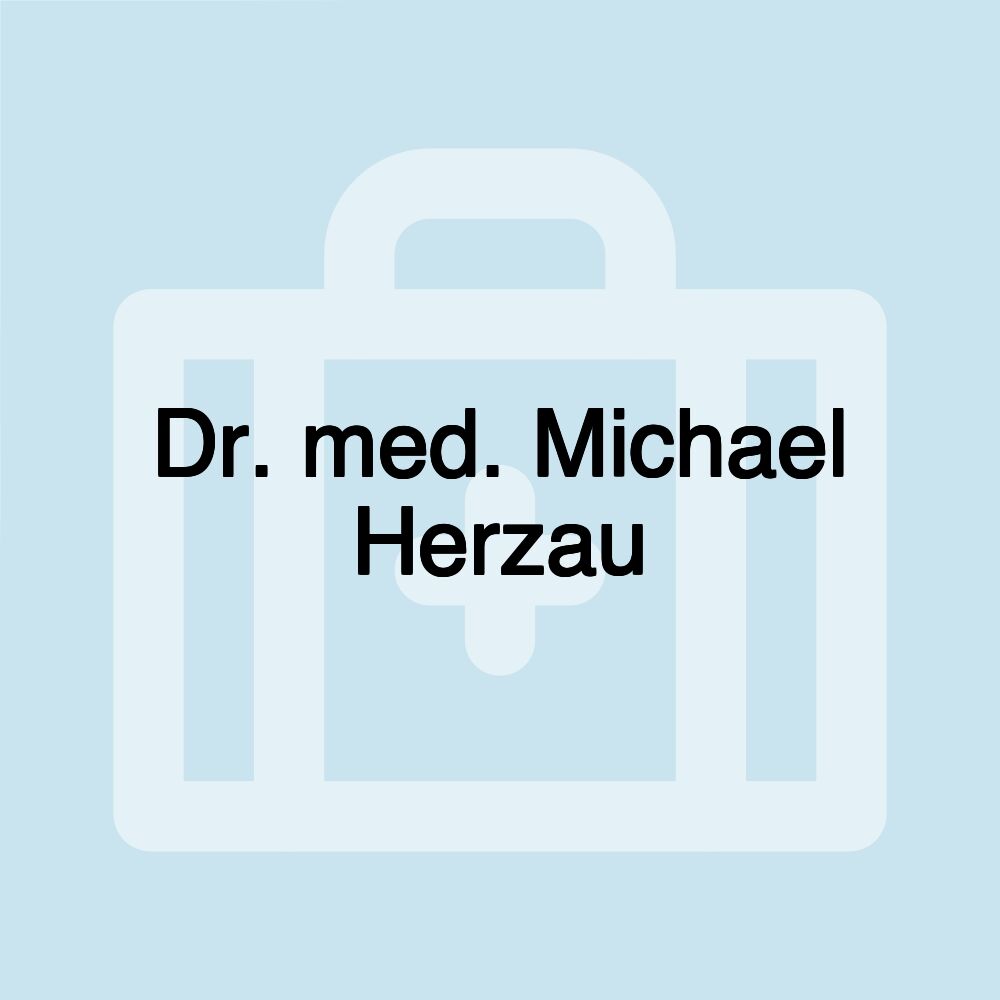 Dr. med. Michael Herzau