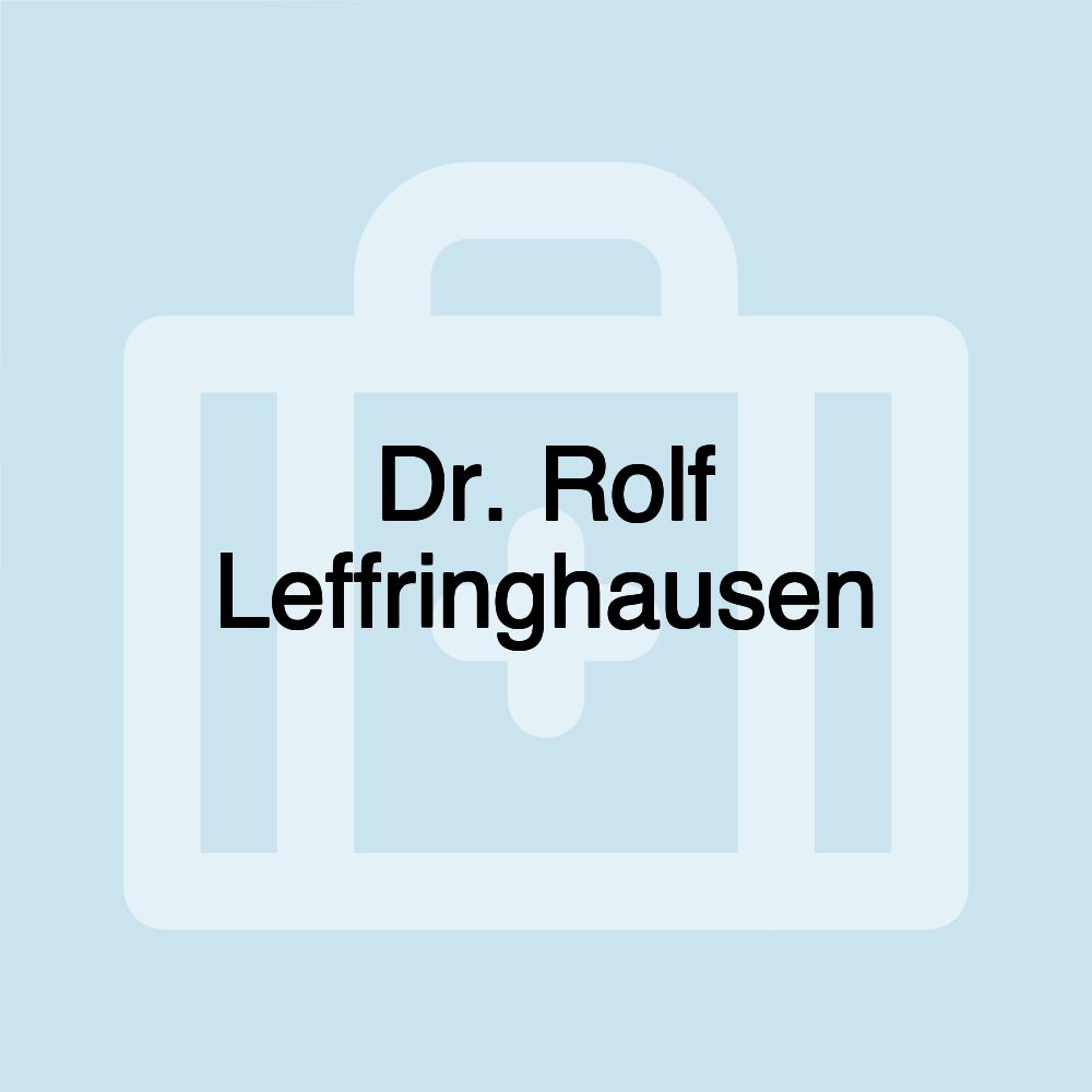 Dr. Rolf Leffringhausen