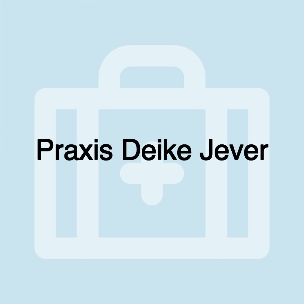 Praxis Deike Jever