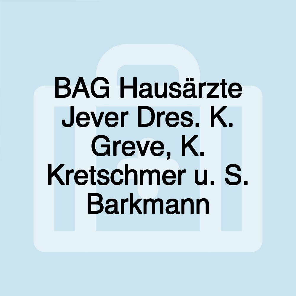 BAG Hausärzte Jever Dres. K. Greve, K. Kretschmer u. S. Barkmann