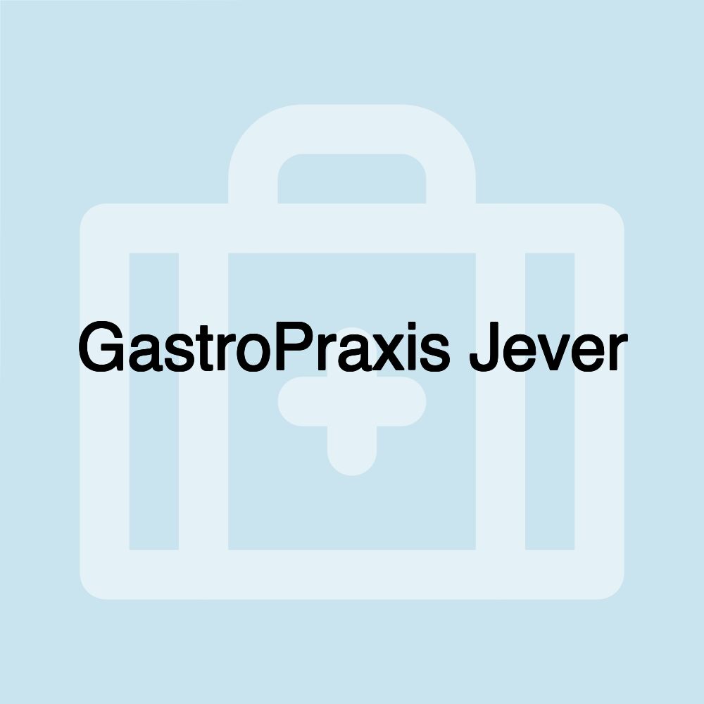 GastroPraxis Jever