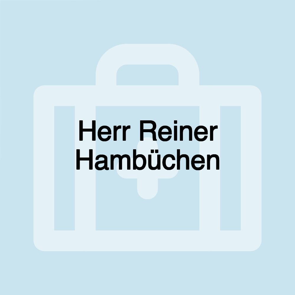 Herr Reiner Hambüchen