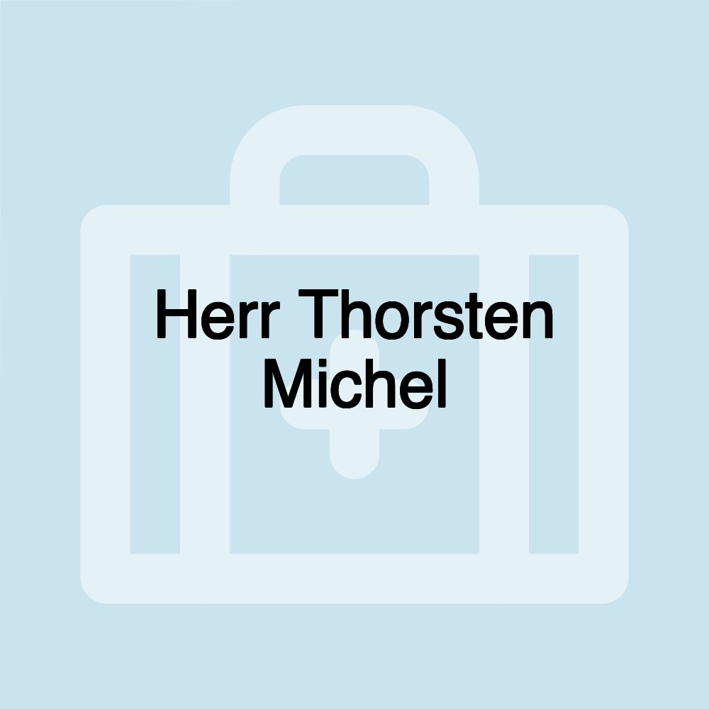 Herr Thorsten Michel