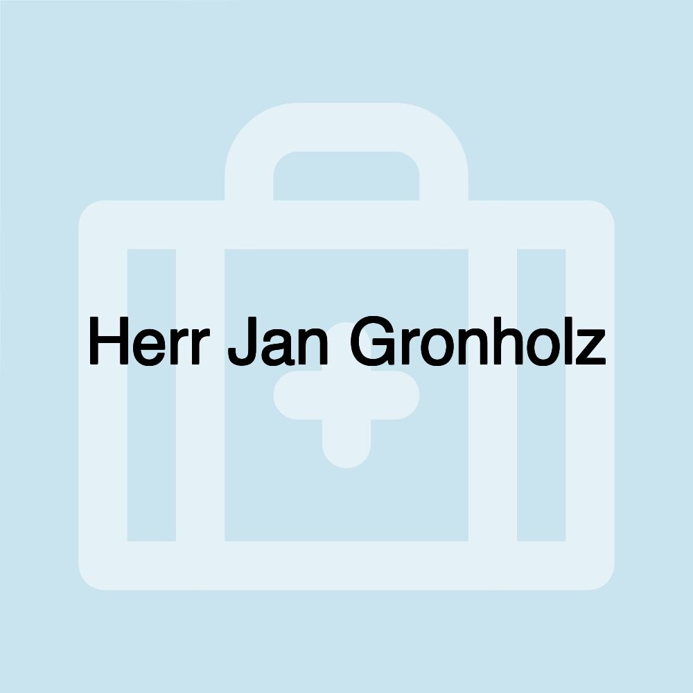 Herr Jan Gronholz