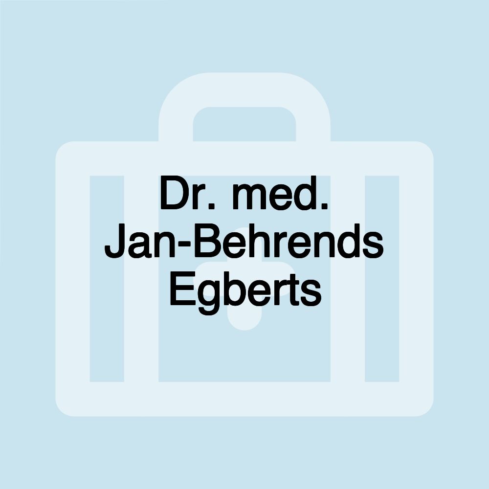 Dr. med. Jan-Behrends Egberts