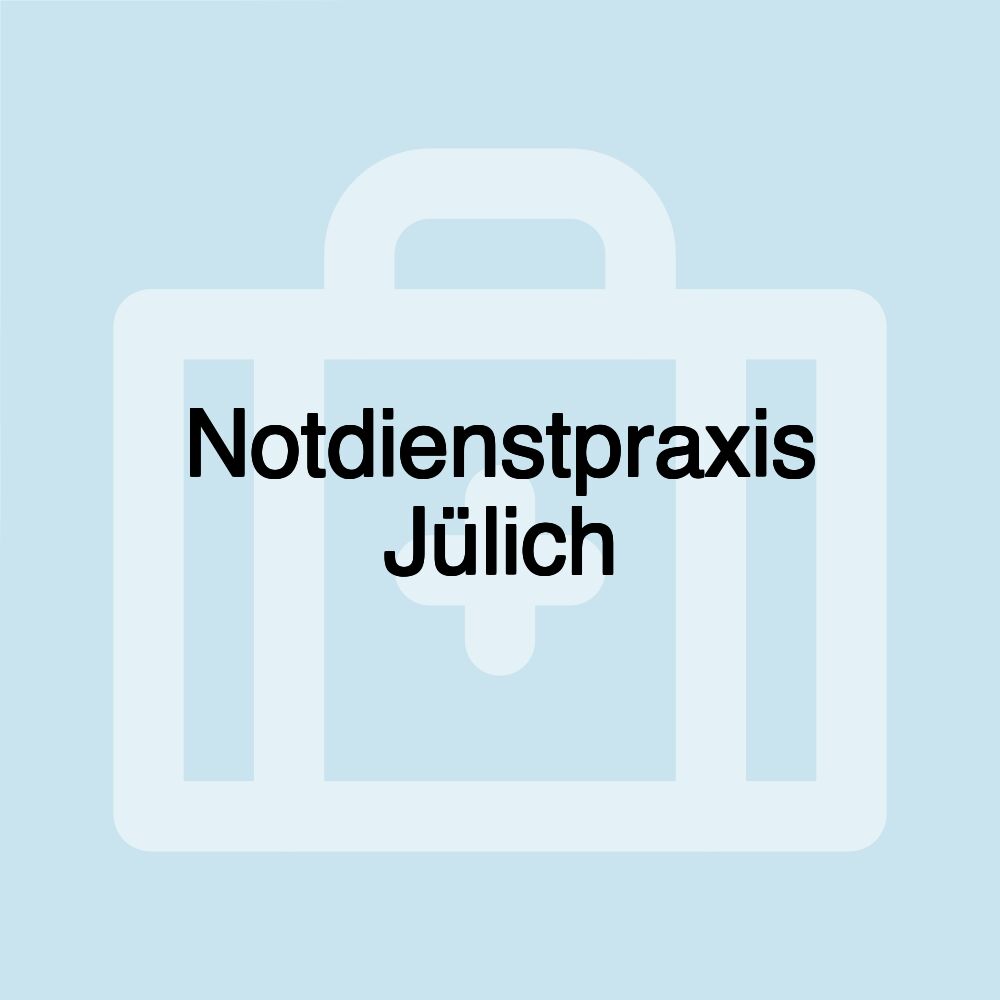 Notdienstpraxis Jülich