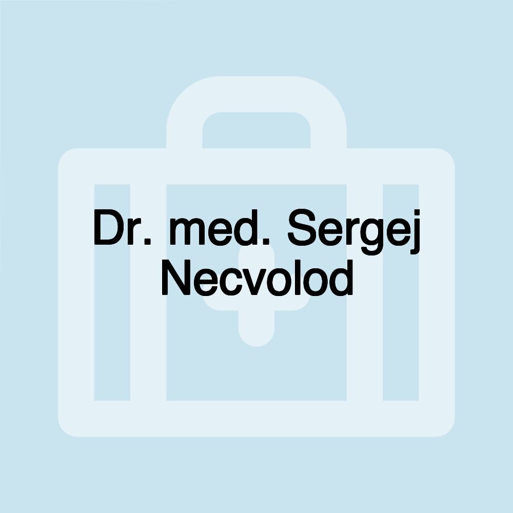 Dr. med. Sergej Necvolod