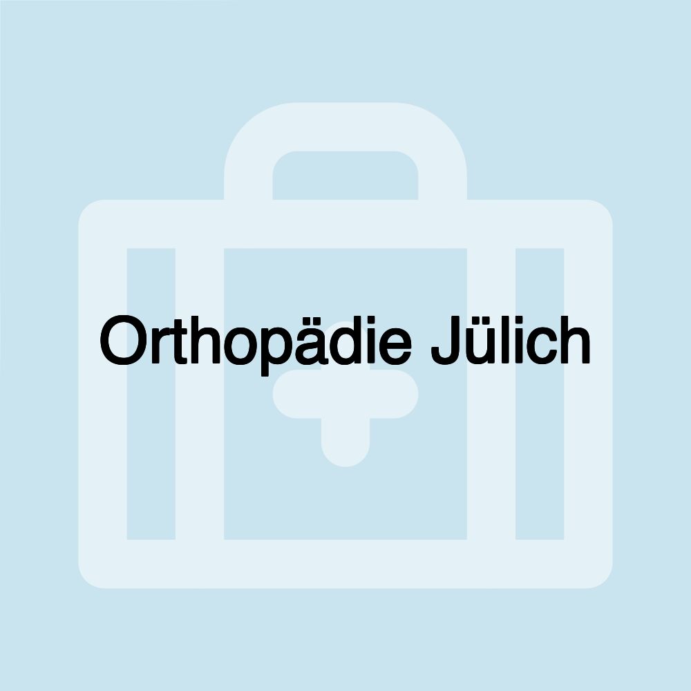 Orthopädie Jülich