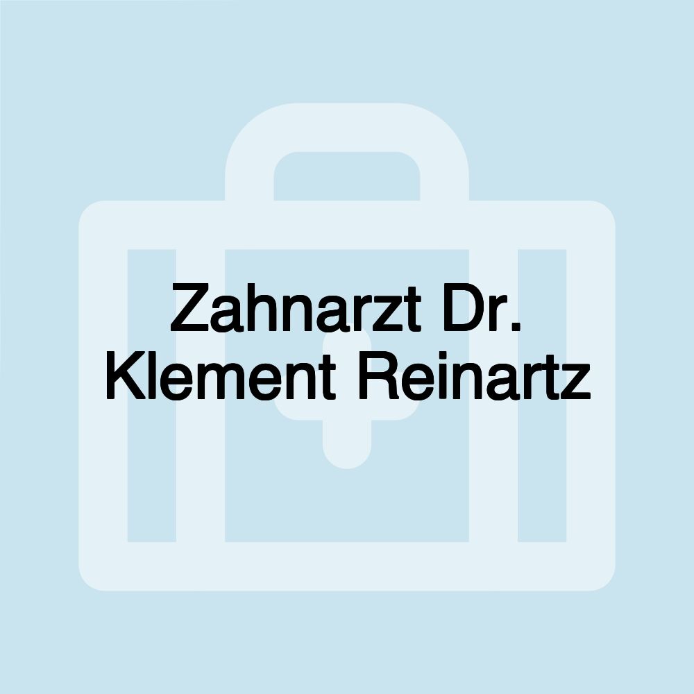 Zahnarzt Dr. Klement Reinartz