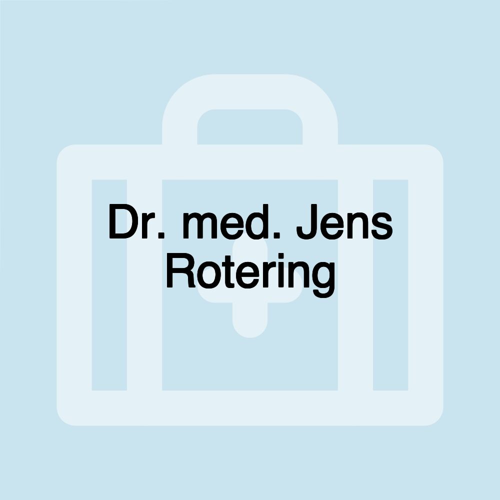 Dr. med. Jens Rotering