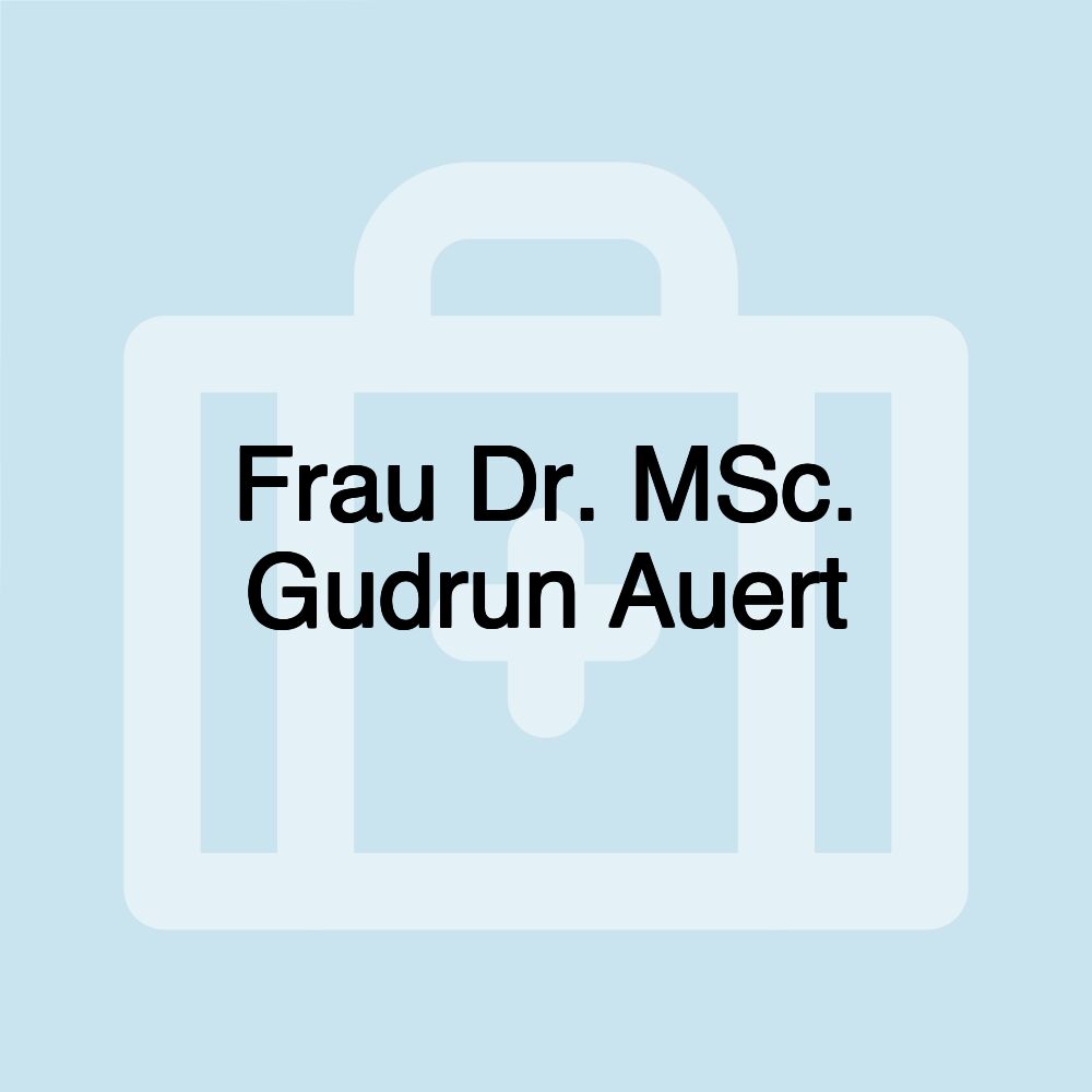 Frau Dr. MSc. Gudrun Auert