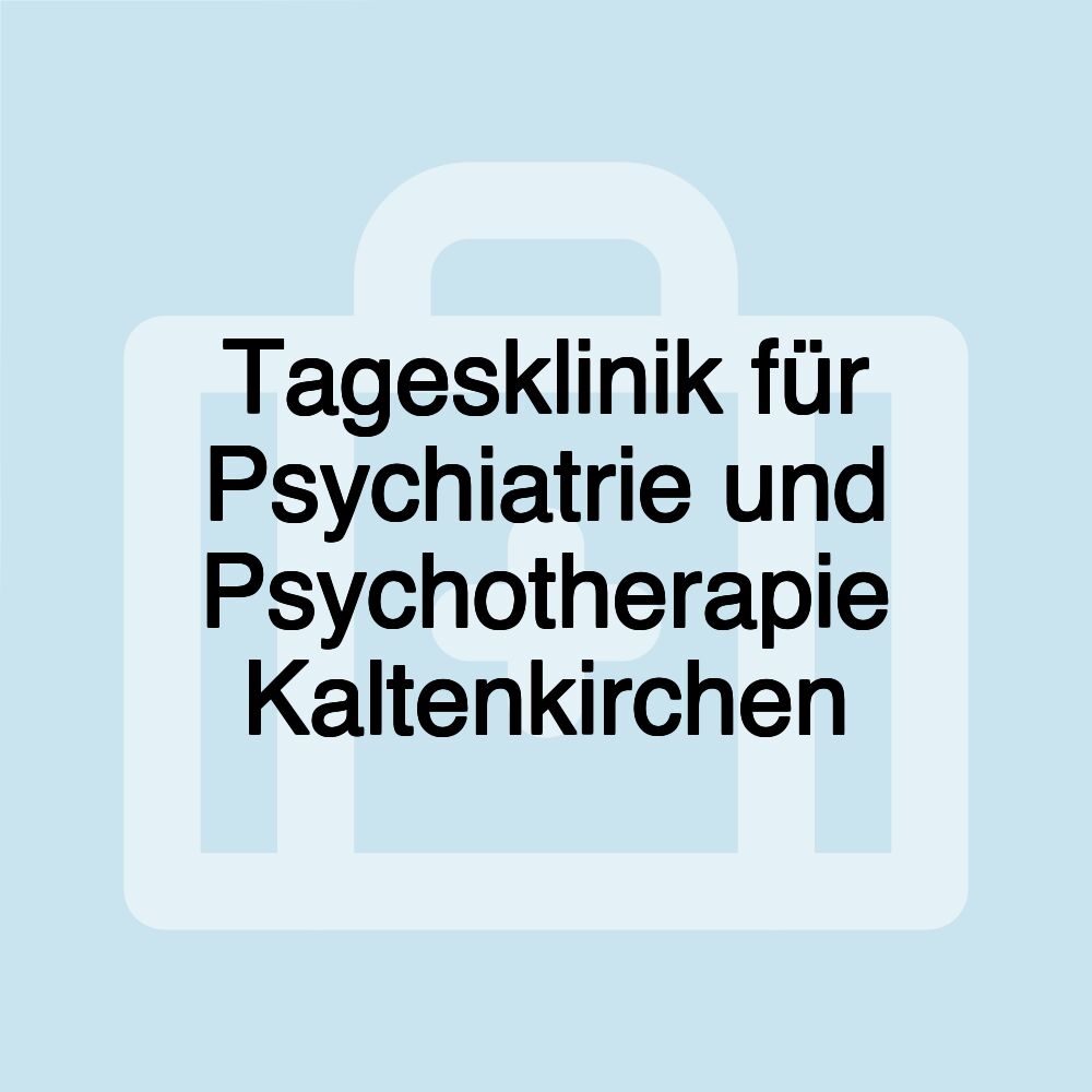 Tagesklinik für Psychiatrie und Psychotherapie Kaltenkirchen