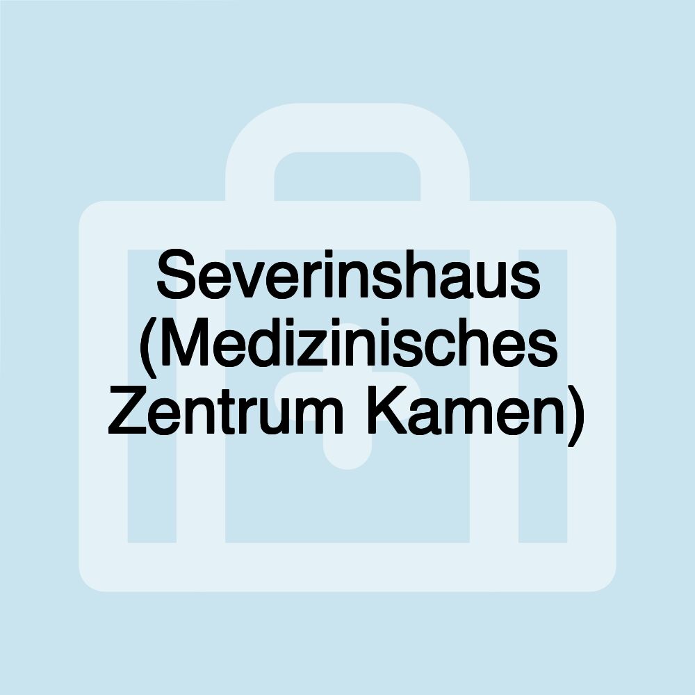 Severinshaus (Medizinisches Zentrum Kamen)